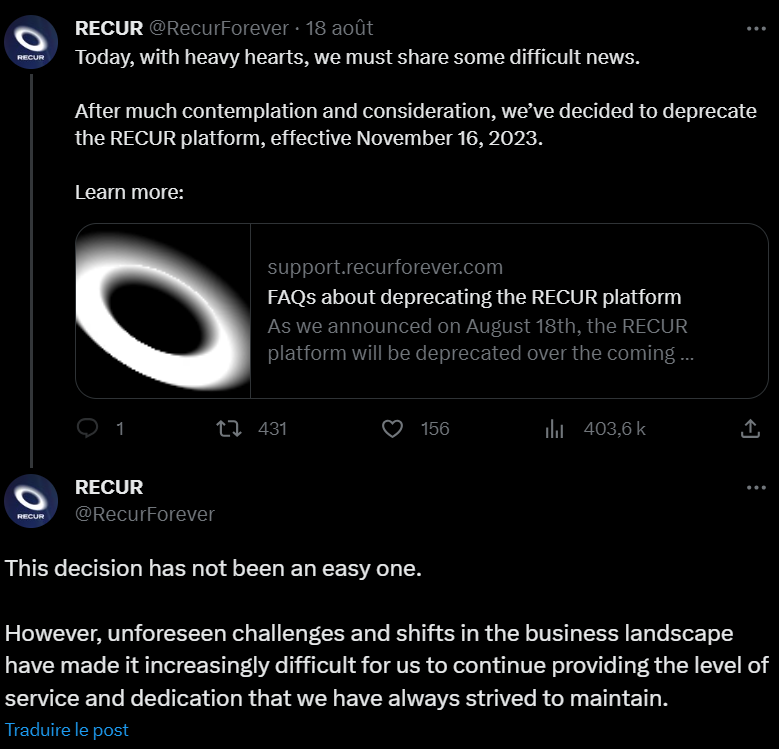Ce sera donc la fin des activités de la plateforme de NFT Recur qui vient de dévoiler un calendrier menant à la mi novembre et à l'arrêt complet de ses services. 